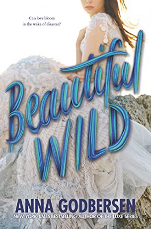 Beautiful Wild - Anna Godbersen [KSIĄŻKA]