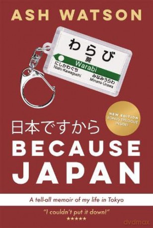 Because Japan - Ash Watson [KSIĄŻKA]