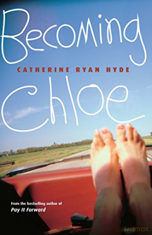 Becoming Chloe - Catherine Ryan Hyde [KSIĄŻKA]