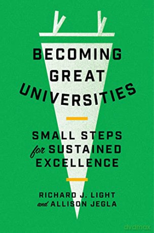 Becoming Great Universities: Small Steps for Sustained Excellence - Light [KSIĄŻKA]