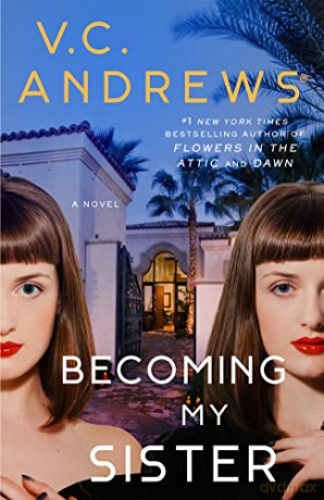 Becoming My Sister - V.C. Andrews [KSIĄŻKA]