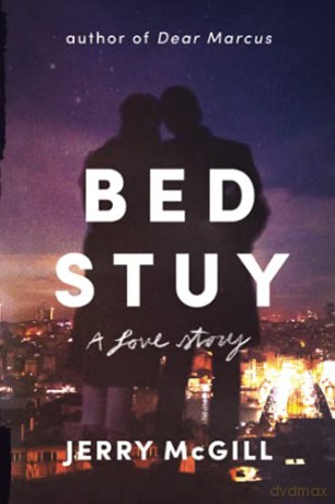 Bed Stuy: A Love Story - Jerry McGill [KSIĄŻKA]