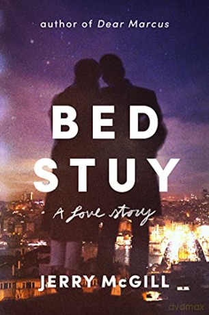 Bed Stuy: A Love Story - Jerry McGill [KSIĄŻKA]