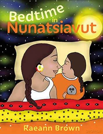 Bedtime In Nunatsiavut - Raeann [KSIĄŻKA]