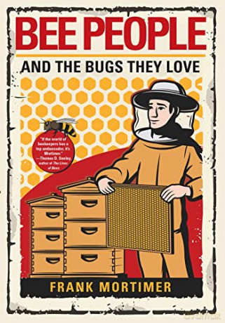 Bee People and the Bugs They Love - Mortimer [KSIĄŻKA]