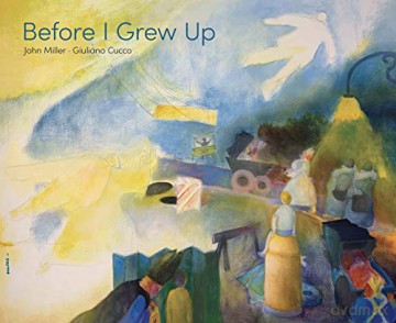 Before I Grew Up - John Miller [KSIĄŻKA]