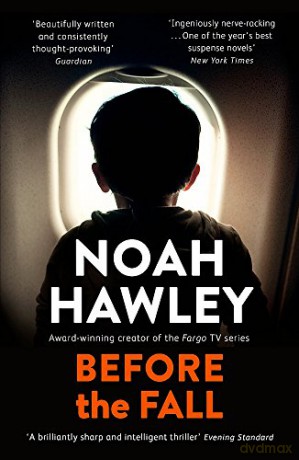 Before the Fall: Noah Hawley - Noah Hawley [KSIĄŻKA]