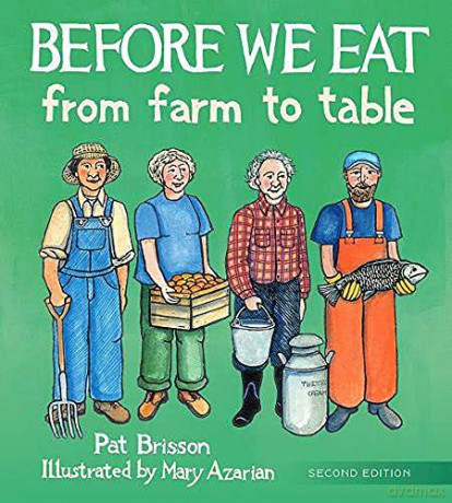 Before We Eat: From Farm to Table - Pat Brisson [KSIĄŻKA]