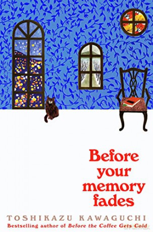 Before Your Memory Fades: Toshikazu Kawaguchi - Toshikazu Kawaguchi [KSIĄŻKA]