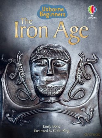 BEGINNERS IRON AGE - Emily Bone [KSIĄŻKA]