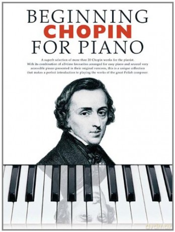 Beginning Chopin For Piano Pf: Beginning Piano Series [KSIĄŻKA]