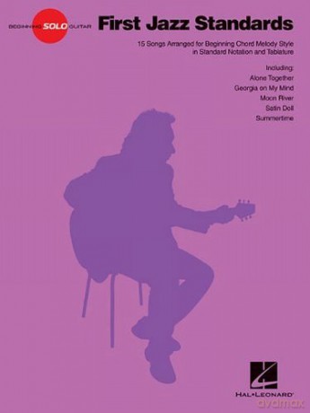 Beginning Solo Guitar: First Jazz Standards [KSIĄŻKA]
