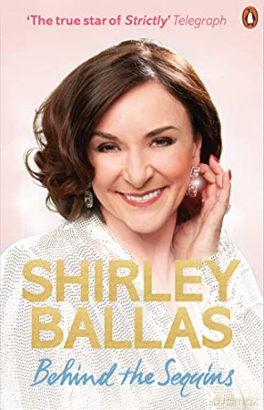 Behind the Sequins: My Life - Shirley Ballas [KSIĄŻKA]