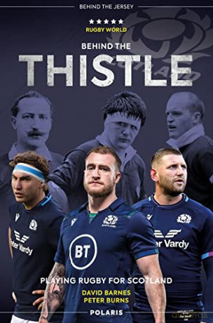 Behind the Thistle: Playing Rugby for Scotland (Behind the Jersey Series) - David Barnes [KSIĄŻKA]