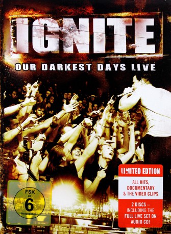 Ignite: Our Darkest Days Live Ltd. Editon (digipack) [CD]+[DVD]