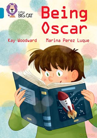 Being Oscar: Band 13/Topaz (Collins Big Cat) - Kay Woodward [KSIĄŻKA]