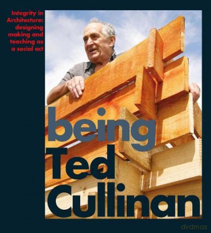 Being Ted Cullinan: Edited by Alan Berman and Ian Latham - Ian Latham [KSIĄŻKA]