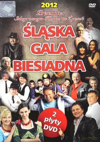 Śląska Gala Biesiadna 2012 - Przeboje Szlagrowego Koncertu Życzeń [2DVD]