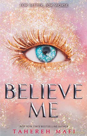 Believe Me: TikTok Made Me Buy It! The latest book in the most addictive YA fantasy series of 2021 (Shatter Me) - Tahereh Mafi [KSIĄŻKA]