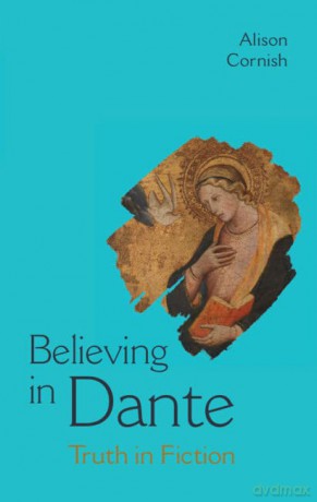 Believing in Dante: Truth in Fiction - Alison Cornish [KSIĄŻKA]