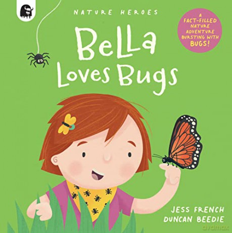 Bella Loves Bugs (2) - Jess French [KSIĄŻKA]