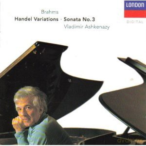 Ashkenazy: Brahms:Piano Sonata 3/Handel Var [CD]