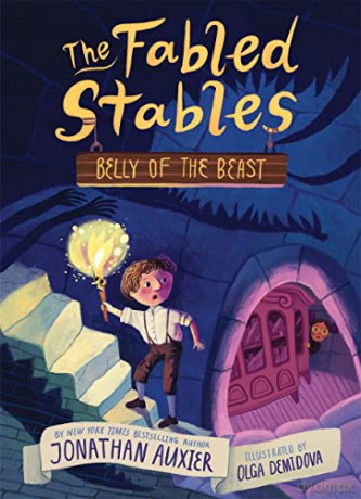 Belly of the Beast (The Fabled Stables Book #3) - Jonathan Auxier [KSIĄŻKA]