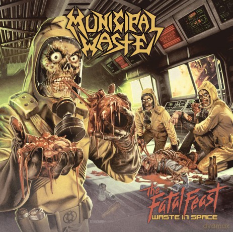 Municipal Waste: The Fatal Feast-Waste In Space [Winyl]