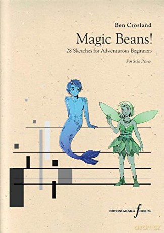 Ben Crosland: Magic Beans!: Piano: Instrumental Album - Ben Crosland [KSIĄŻKA]