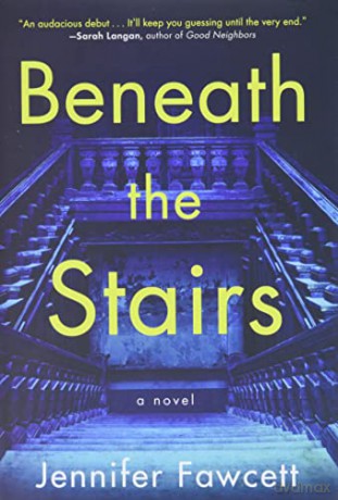 Beneath the Stairs - Jennifer Fawcett [KSIĄŻKA]