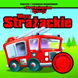 Profesjonalne pojazdy. Wozy strażackie - Jan Zaborowski (tłum.) [KSIĄŻKA]