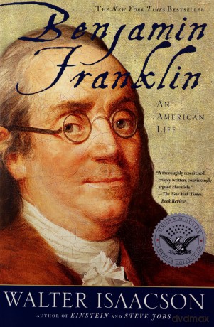 Benjamin Franklin: An American Life - Walter Isaacson [KSIĄŻKA]