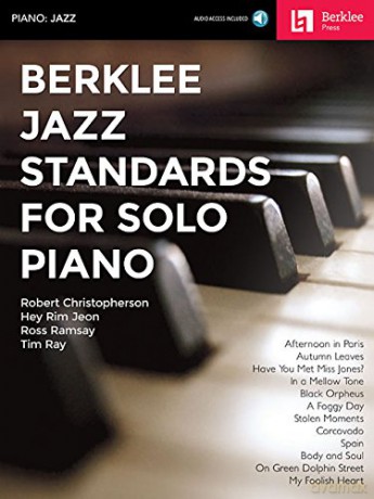 Berklee Jazz Standards for Solo Piano: With Downloadable Audio - Robert Christopherson [KSIĄŻKA]