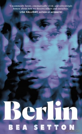 Berlin: The dazzling, darkly funny debut that surprises at every turn - Bea Setton [KSIĄŻKA]