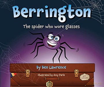Berrington - The Spider Who Wore Glasses (UK Edition) - Ben Lawrence [KSIĄŻKA]