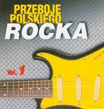 Przeboje Polskiego Rocka vol. 1 [CD]