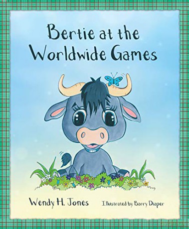 Bertie at the Worldwide Games: 2 (Bertie the Buffalo) - Wendy H. Jones [KSIĄŻKA]