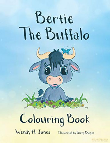 Bertie the Buffalo Colouring Book - Wendy H Jones [KSIĄŻKA]