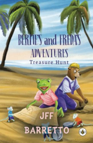 Bertie's and Freda's Adventures: Treasure Hunt - J FF Barretto [KSIĄŻKA]