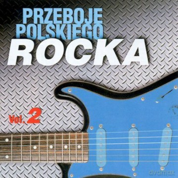 Przeboje Polskiego Rocka vol. 2 [CD]