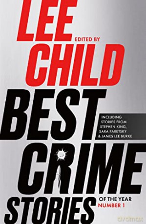Best Crime Stories of the Year: 2021 - Lee Child (ed.) [KSIĄŻKA]