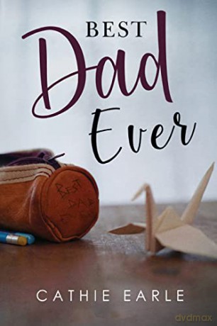 Best Dad Ever - Cathie Earle [KSIĄŻKA]