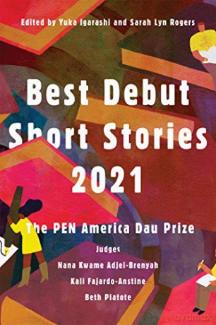Best Debut Short Stories 2021: The PEN America Dau Prize - Nana Kwame Adjei-Brenyah [KSIĄŻKA]