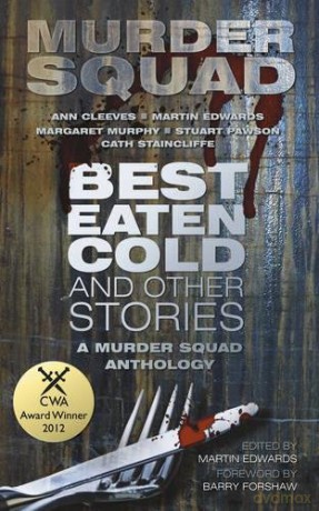 Best Eaten Cold and Other Stories: A Murder Squad Anthology - Margaret Murphy [KSIĄŻKA]