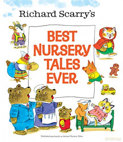 Best Nursery Tales Ever (Richard Scarry) - Richard Scarry [KSIĄŻKA]