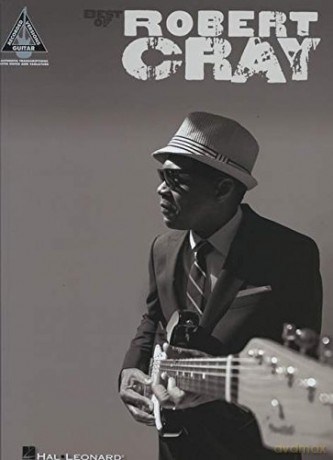 Best Of Robert Cray - Guitar Recorded Versions (Recorded Versions Guitar) - Robert Cray [KSIĄŻKA]