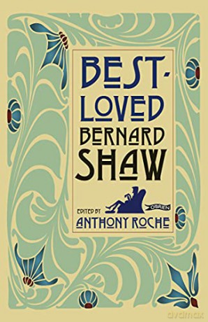 Best-Loved Bernard Shaw (Best-Loved Irish Writers) - Anthony Roche [KSIĄŻKA]