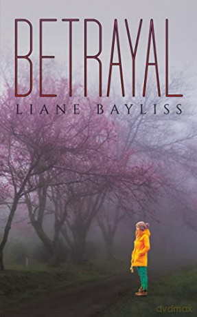 Betrayal - Liane Bayliss [KSIĄŻKA]