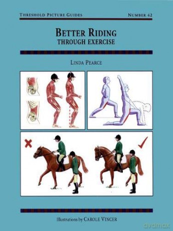 Better Riding Through Exercise: Threshold Picture Guide No 42 - Linda Pearce [KSIĄŻKA]