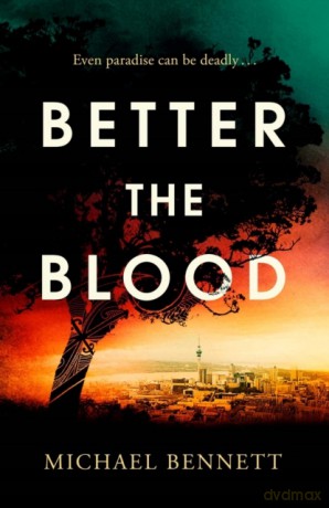 Better the Blood - Michael Bennett [KSIĄŻKA]